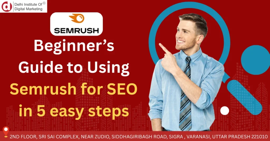 Semrush for SEO