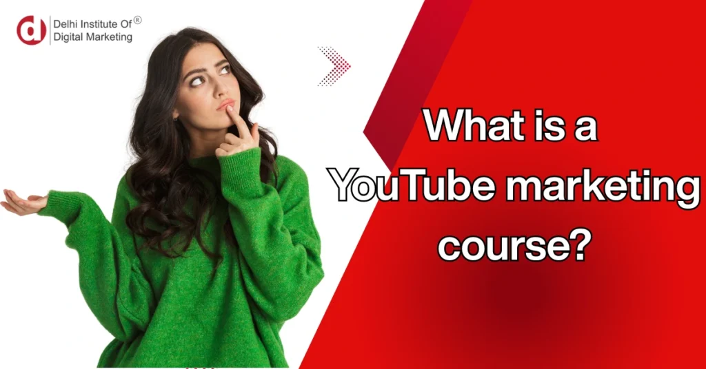 What is a YouTube marketing course?